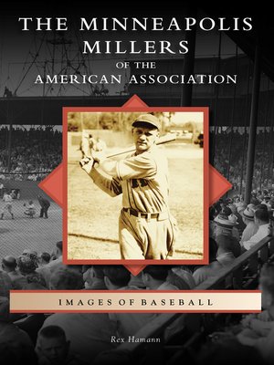 cover image of The Minneapolis Millers of the American Association